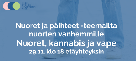Nuoret ja päihteet teemailta. Kuva Keski-Suomen hyvinvointialue (hyvaks.fi)